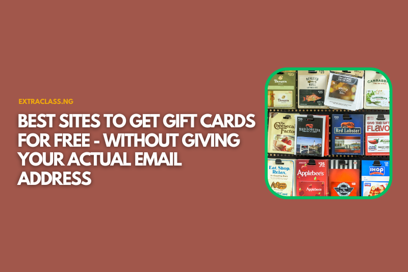 Best Sites to Get Gift Cards for Free (Without Giving Your Actual Email Address)